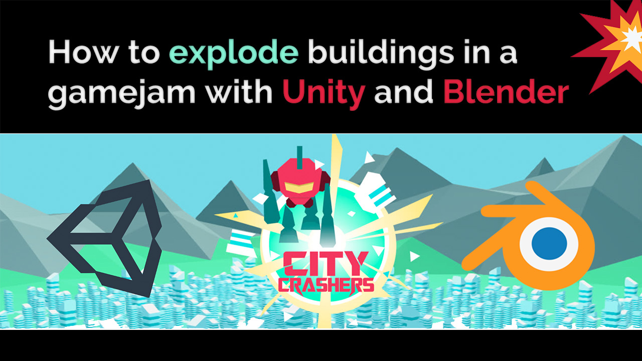 image from How to explode buildings in a gamejam with unity and blender